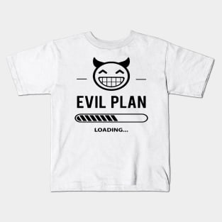 evil plan Kids T-Shirt